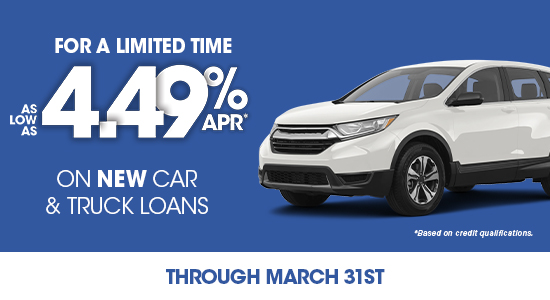 New Auto loans, as low as 4.49% APR through March 31st.